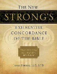 1418541699 | KJV New Strong's Exhaust Concordance of Bible
