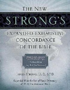 1418541680 | The New Strong's Expanded Exhaustive Concordance of the Bible (Supersaver)