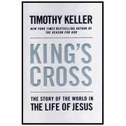 0525952101 | King's Cross: The Story of the World in the Life of Jesus