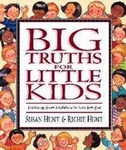 1581341067 | Big Truths for Little Kids