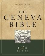9781598562125 | Geneva Bible-OE: The Bible of the Protestant Reformation (1560 Facsimile)