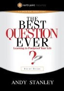 1590524624 | The Best Question Ever?: Learning to Foolproof Your Life (Study Guide)
