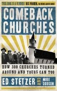 0805445366 | Comeback Churches: How 300 Churches Turned Around and Yours Can Too