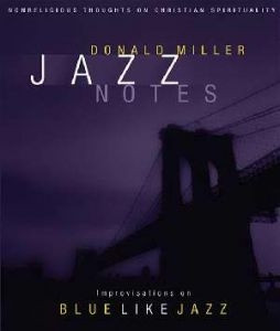1404105158 | Jazz Notes: Improvisations on Blue Like Jazz with CD (Audio)
