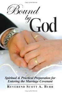1606932071 | Bound by God: Spiritual & Practical Preparation for Entering the Marriage Covenant