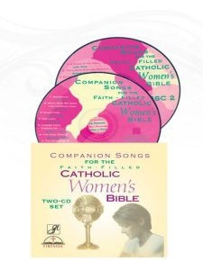 1556650727 | Companion Songs for the Faith-Filled Catholic Women's Bible