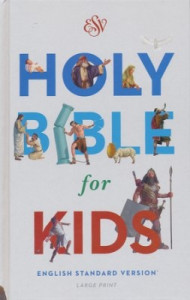 1433550970 | ESV Large Print Holy Bible For Kids