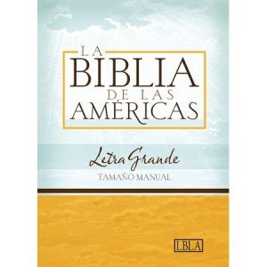 1586403907 | LBLA Biblia Letra Grande Tamano Manual, LBLA Hand Size Giant Print Bible, Indexed