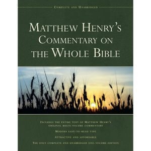 1598562754 | Matthew Henry's Commentary on the Whole Bible