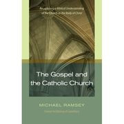1598563890 | The Gospel and the Catholic Church