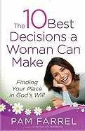 0736928383 | The 10 Best Decisions a Woman Can Make 