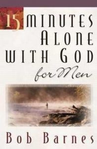 0736910832 | 15 Minutes Alone With God For Men 
