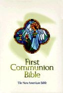 0529107562 | NABRE First Communion Bible