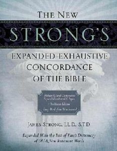 1418542377 | The New Strong's Expanded Exhaustive Concordance of the Bible (Supersaver) 