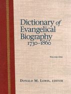 1565639359 | Dictionary of Evangelical Biography, 1730-1860