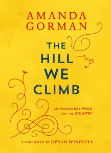 059346527X | The Hill We Climb: An Inaugural Poem for the Country