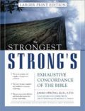 0310246970 | The Strongest Strong's Exhaustive Concordance, Larger-Print Edition