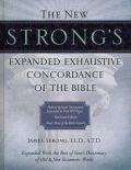 1418541680 | The New Strong's Expanded Exhaustive Concordance of the Bible