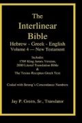 1589606078 | The Interlinear Bible Hebrew Greek English, Vol 4 - New Testament