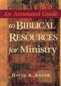 1565637232 | An Annotated Guide to Biblical Resources for Ministry