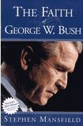 1591852420 | The Faith of George W. Bush