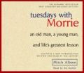 0739311123 | Tuesdays with Morrie: An Old Man, a Young Man, and Life's Greatest Lesson