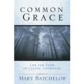 1565639634 | Common Grace: Life and Faith in Classic Literature