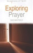 1598562630 | Exploring Prayer (Questions of Faith )