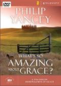 0310261791 | What's So Amazing about Grace?: A Ten Session Investigation of Grace