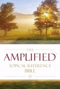 031044666X | The Amplified Topical Reference Bible