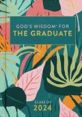 1400246563 | NKJV God's Wisdom for the Graduate: Class of 2024